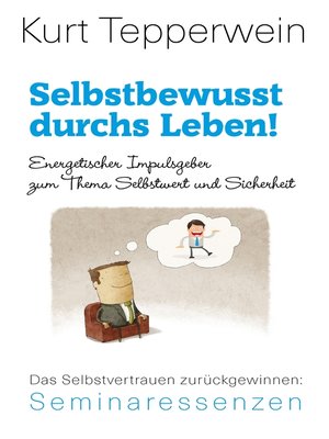 cover image of Selbstbewusst durchs Leben!